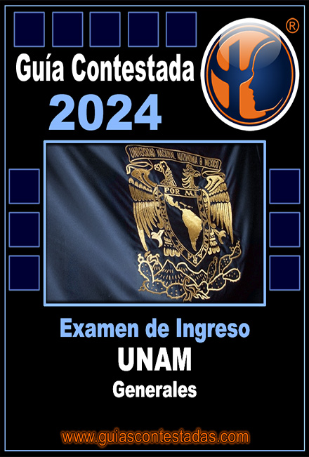 Guía Ingreso a la Unam Generales